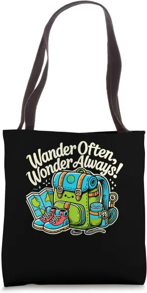 Wander Often Wonder Always Tote Bag